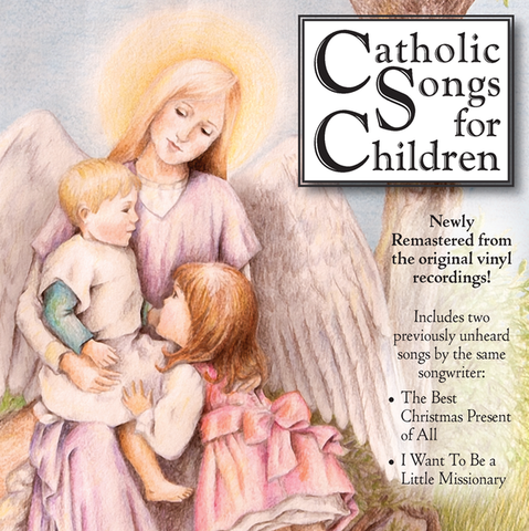 Audio CD: Catholic Songs for Children