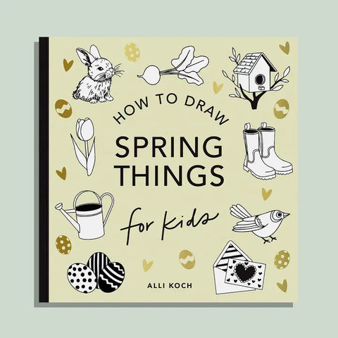 A How to Draw for Kids: Spring Things