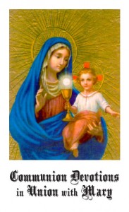 Communion Devotions in Union with Mary