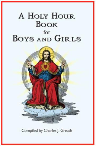 Holy Hour Book for Boys and Girls