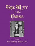 Fulton Sheen's Way of the Cross (Stations)