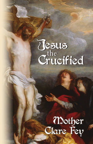 Jesus the Crucified