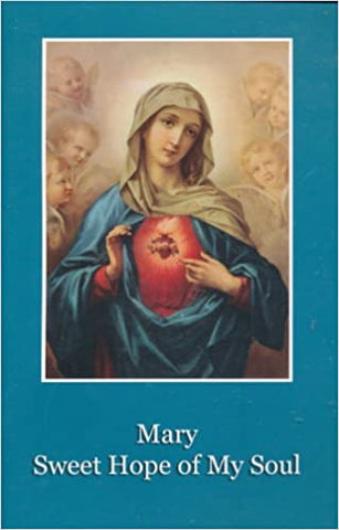 Mary, Sweet Hope of My Soul