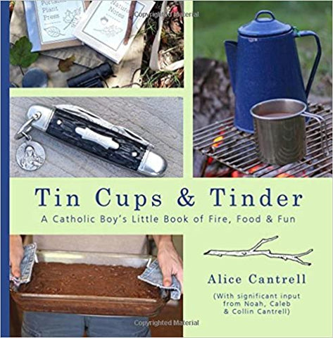 Tin Cups and Tinder