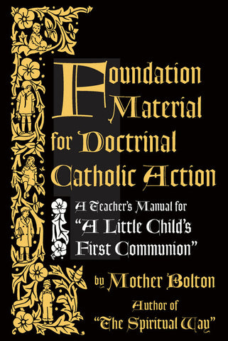 Foundation Material for Doctrinal Catholic Action