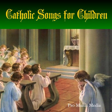 Audio CD: Catholic Songs for Children