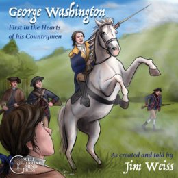 zAudio CD History: George Washington: First in the Hearts of His Countrymen